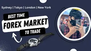 Best Time To Trade In Forex Market || Forex Market Sessions || Forex Market Time In India.