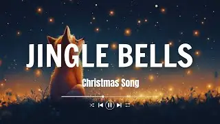 Jingle Bells Christmas Song (Lyrics)