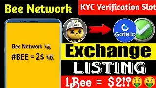 Boom 💥 Bee Network Kyc Slot New Update ll Bee Coin Listing On Gate.io 😱 1Bee = $2? 🤑🎉 #beenetwork 