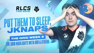 Put Them to Sleep, JKnaps | The Grid Week 4 Highlights With Orb & Athena