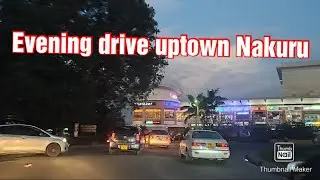 Busy & Beautiful streets of Nakuru city At night