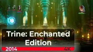 Trine Enchanted Edition [4K 60fps] | One Hour