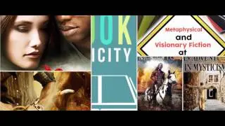 Visionary & Metaphysical Fiction Authors & Publishers