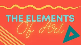 The Elements of Art