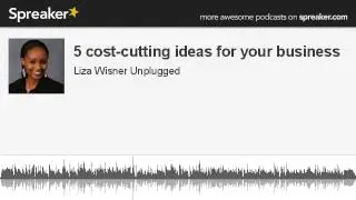 5 cost-cutting ideas for your business (made with Spreaker)