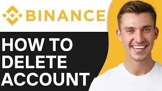 HOW TO DELETE BINANCE ACCOUNT ON PHONE (2026)