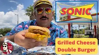 Shoeber Eats! Sonic Drive-In Grilled Cheese Double Burger Review