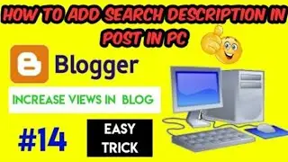 how to add search description on blogger | how to add search description on blogger post