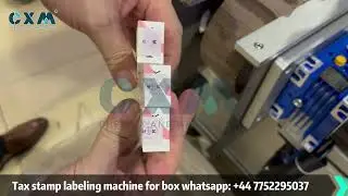 Automatic Tax Stamp Labeling Machine for Boxes | High Speed and Precision