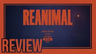 Обзор... REANIMAL | Еще немного кошмара, пожалуйста...