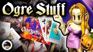 An Ogre Battle/Tactics Ogre Collection Fit for a King