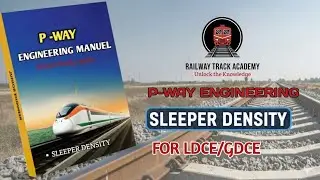 Sleeper Density Standards in Indian Railways | IRPWM 2020 Latest Amendments | Railway Track Academy
