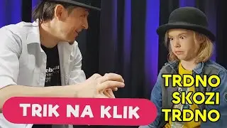 Čarovnije za otroke - TRDNO SKOZI TRDNO / Čarodej Sam Sebastian in čarovnik Leonard