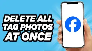 How to Delete All Tagged Photos on Facebook At Once