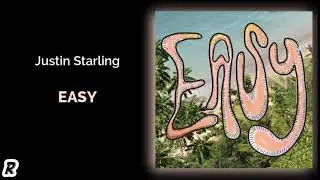 Justin Starling - Easy
