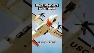 ALASKA 1978: HC-130&rsquo;S SCARIEST MINUTE