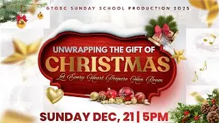 Sunday December 21, 2025 - Glad Tidings Open Bible Church Sunday School Production