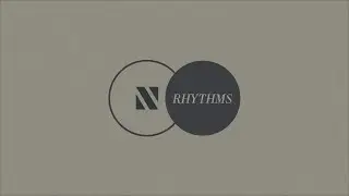 Rhythms | Serve Joyfully