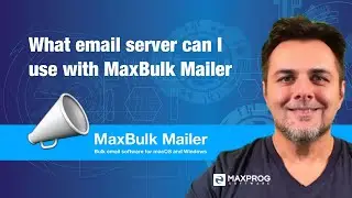 What email server can I use with MaxBulk Mailer