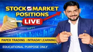 🔴 Stock Market Nifty & Banknifty Live paper trading| Intraday Market Learning Session Tuesday