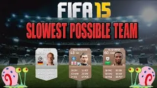 FIFA 15 | Slowest Team On Ultimate Team ! #TeamOfSlugs