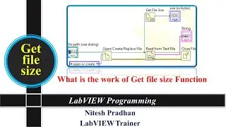 Get File Size | File I/O | Labview Programming #labview #programming #
