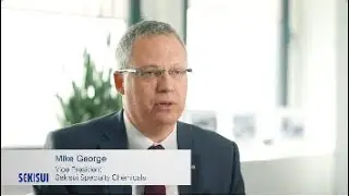 Interview with Mike George: Vice President of Sekisui Specialty Chemicals Europe