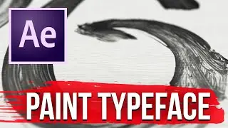 Real Paint Typeface - How to use in After Effects