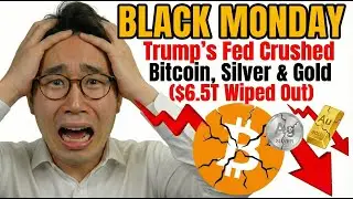 BLACK MONDAY: Trump’s Fed Crushed Bitcoin, Silver & Gold ($6.5T Wiped Out)
