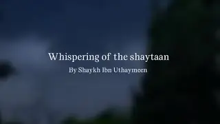 Waswaas|| Shaykh Ibn Uthaymeen