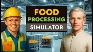 Food Processing Simulator - First Look: It's a Christmas miracle, she's back!