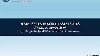 Audio Overview of South Asia Issues 22Mar2019