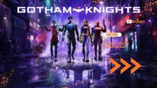 Gotham Knights | Batgirl | Ep.18 Plus More Games