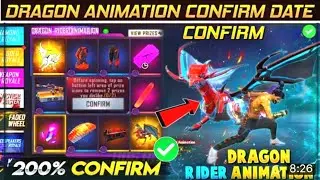 DRAGON ANIMATION CONFIRM DATE  !  NEXT FADED WHEEL ?  NEW DRAGON EMOTE FREE FIRE  !