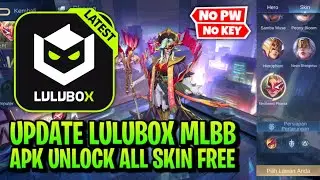 JHONG GAMING LITE‼️APK LULUBOX UNLOCK ALL SKIN MOBILE LEGENDS SKIN BISA DILIHAT MUSUH SAFE NO BANNED