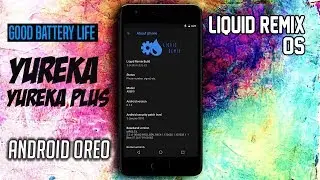 Liquid Remix 9.0.6 [VOLTE] Android 8.1 For Yureka / Yureka plus [Installation And Review]