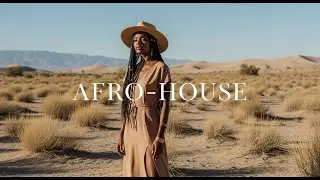 Afro House Mix 2025 | Groove Culture Afro House 2025 - Vol #18