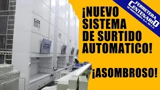Nuevos Sistema de Surtido Automatizado de Ferretera Centenario de Monterrey