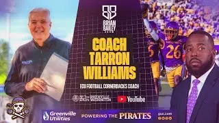 The Brian Bailey Show 3/31/25 - ECU Football Cornerbacks Coach Tarron Williams