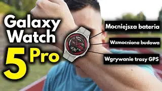 Samsung Galaxy Watch 5 Pro | Po 5 miesiącach test&oacute;w! Czy jest najlepszy?