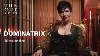 The Outsiders / Dominatrix / Alexandra