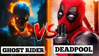 Ghost Rider Vs DeadPool 🔥|| कौन जयधा Power full ha?