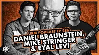 DANIEL BRAUNSTEIN AND MIKE STRINGER | EP 286