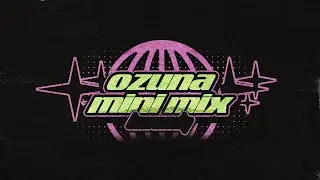 OZUNA || KEVO DJ (Mini Mix)