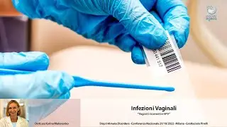 INFEZIONI VAGINALI “Vaginiti ricorrenti e HPV” - Dott.ssa Karina Makarenko