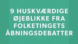 9 mindeværdige øjeblikke fra Folketingets åbningsdebat - DR Nyheder