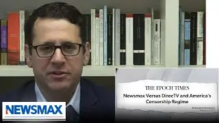 Deplatforming NEWSMAX is part of the war on 'wrong think': Ben Weingarten | Wake Up America