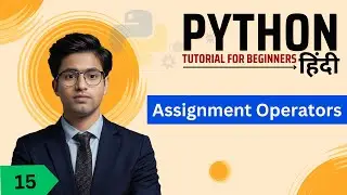 Assignment Operators in Python || Python Full Course in Hindi (16)