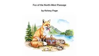 Fox of the North West Passage, by Kelsey Page