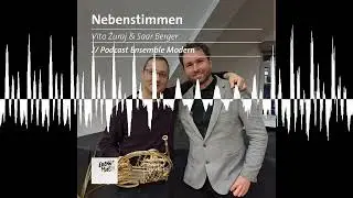 Nebenstimmen: #15 Vito Žuraj & Saar Berger (EN) - Nebenstimmen - Ensemble Modern Podcast